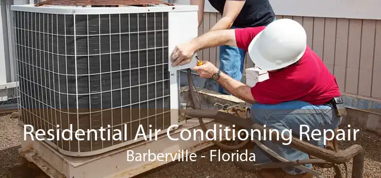 Residential Air Conditioning Repair Barberville - Florida