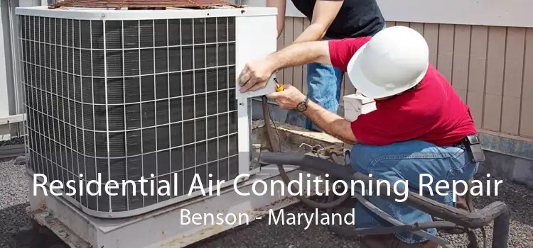 Residential Air Conditioning Repair Benson - Maryland