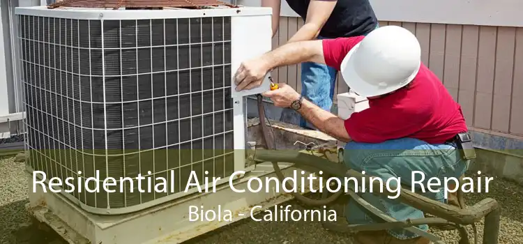 Residential Air Conditioning Repair Biola - California
