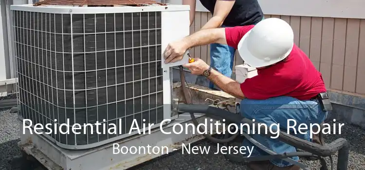 Residential Air Conditioning Repair Boonton - New Jersey