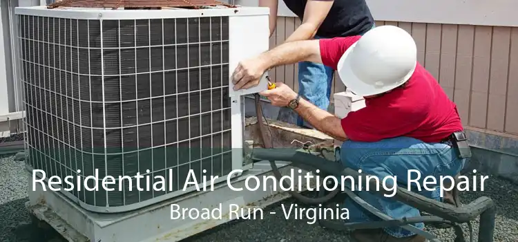 Residential Air Conditioning Repair Broad Run - Virginia