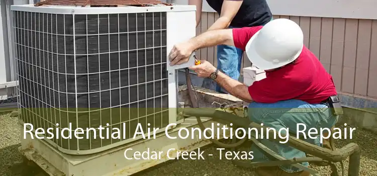 Residential Air Conditioning Repair Cedar Creek - Texas