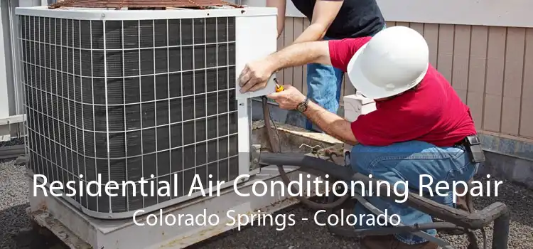 Residential Air Conditioning Repair Colorado Springs - Colorado