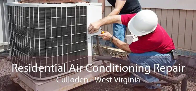 Residential Air Conditioning Repair Culloden - West Virginia