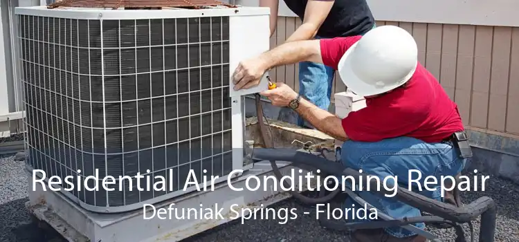 Residential Air Conditioning Repair Defuniak Springs - Florida