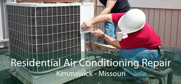 Residential Air Conditioning Repair Kimmswick - Missouri