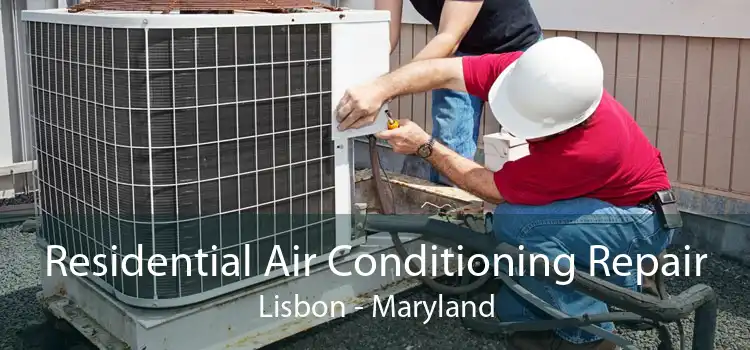 Residential Air Conditioning Repair Lisbon - Maryland