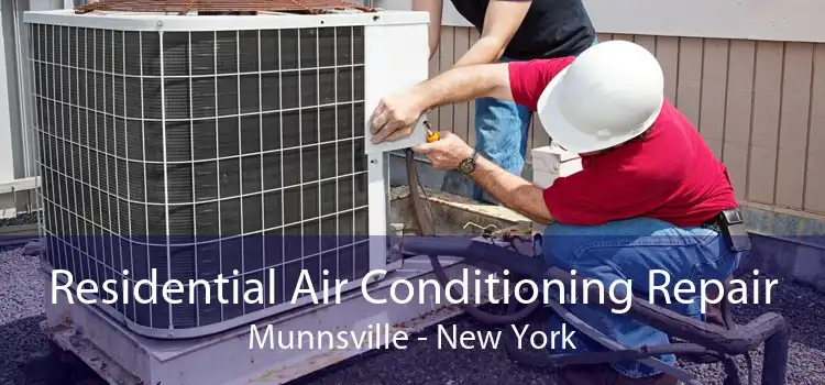 Residential Air Conditioning Repair Munnsville - New York