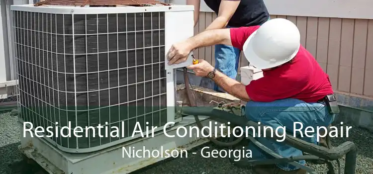 Residential Air Conditioning Repair Nicholson - Georgia