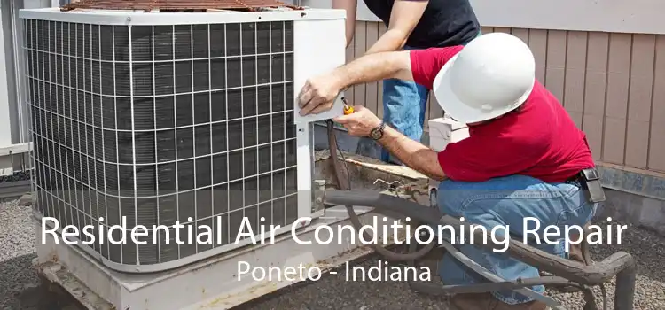 Residential Air Conditioning Repair Poneto - Indiana