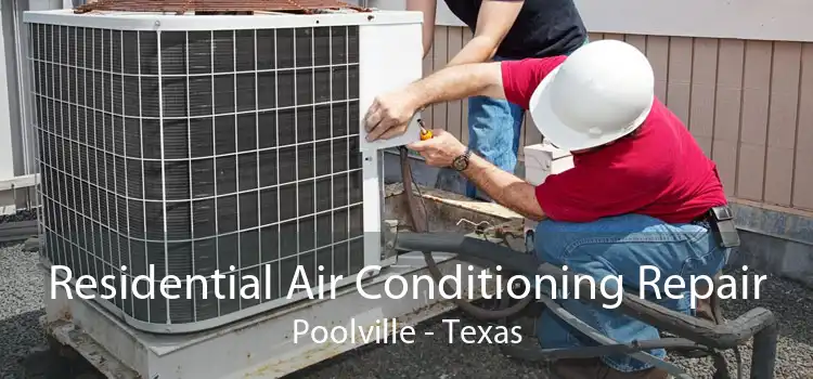 Residential Air Conditioning Repair Poolville - Texas