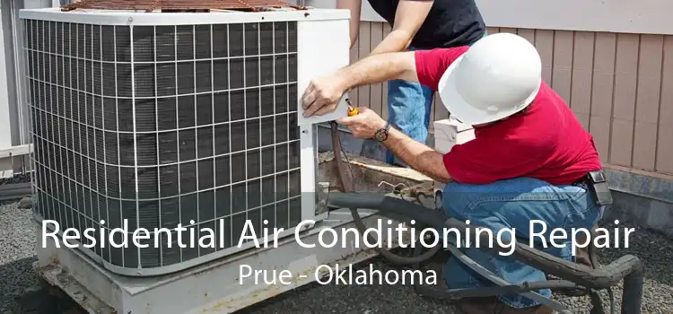 Residential Air Conditioning Repair Prue - Oklahoma
