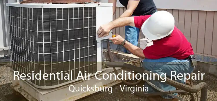 Residential Air Conditioning Repair Quicksburg - Virginia