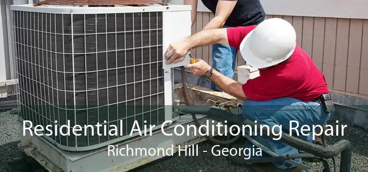 Residential Air Conditioning Repair Richmond Hill - Georgia