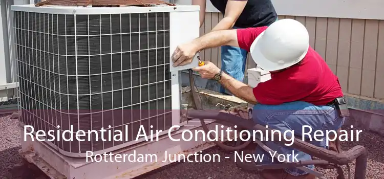 Residential Air Conditioning Repair Rotterdam Junction - New York