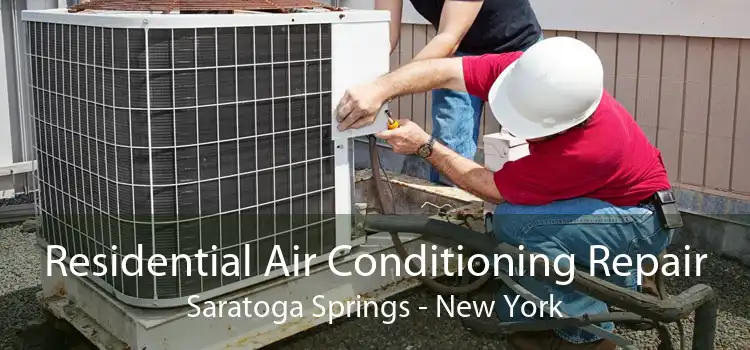 Residential Air Conditioning Repair Saratoga Springs - New York