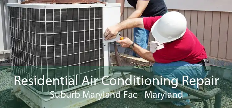 Residential Air Conditioning Repair Suburb Maryland Fac - Maryland