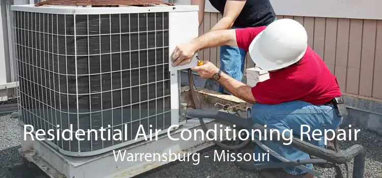 Residential Air Conditioning Repair Warrensburg - Missouri