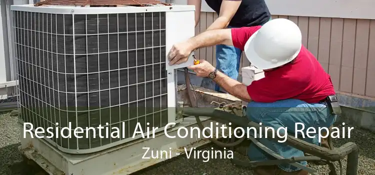 Residential Air Conditioning Repair Zuni - Virginia